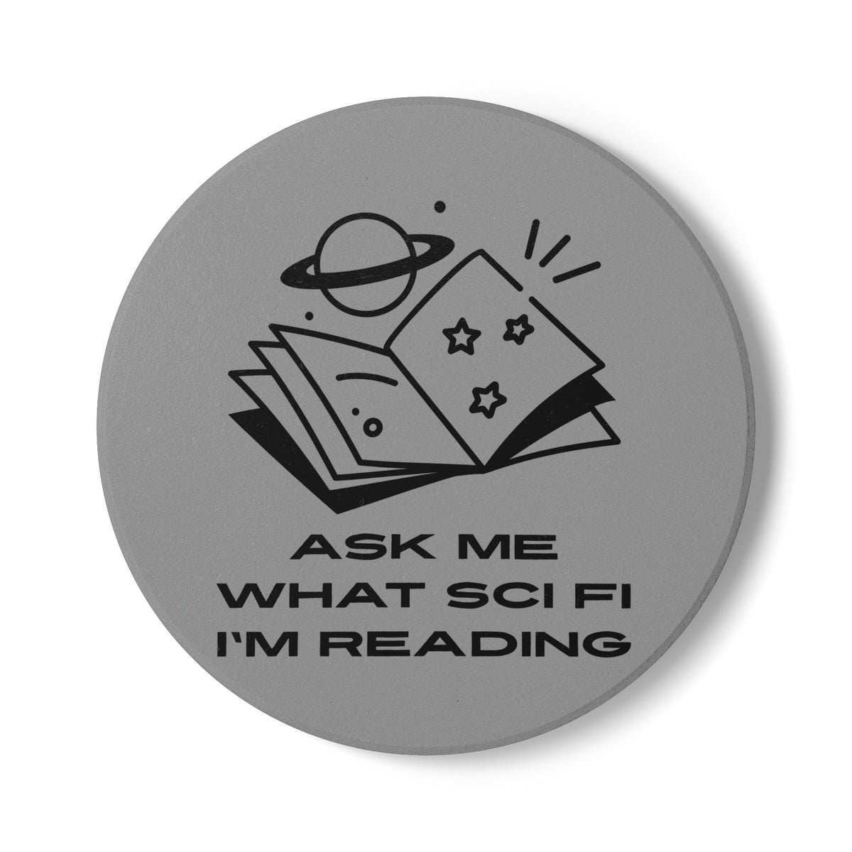 Ask Me What Scifi I'm Reading (Planets) Ceramic Coaster