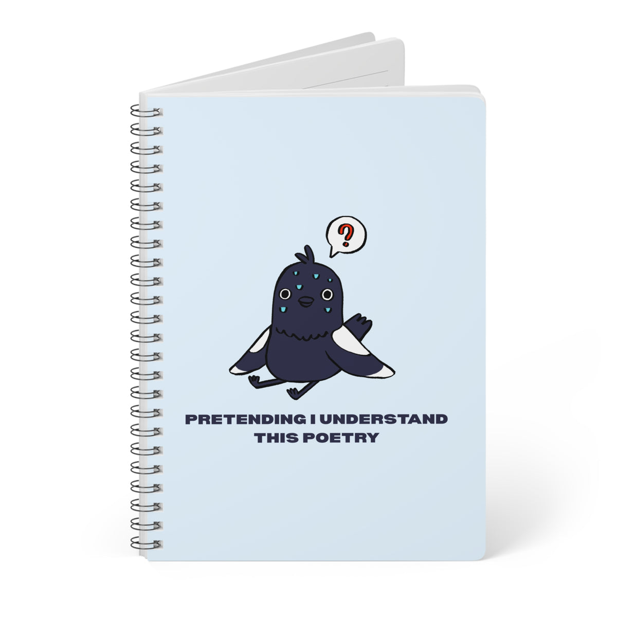 Pretending I Understand This Poetry (Pigeon) Wirobound Softcover Notebook, A5