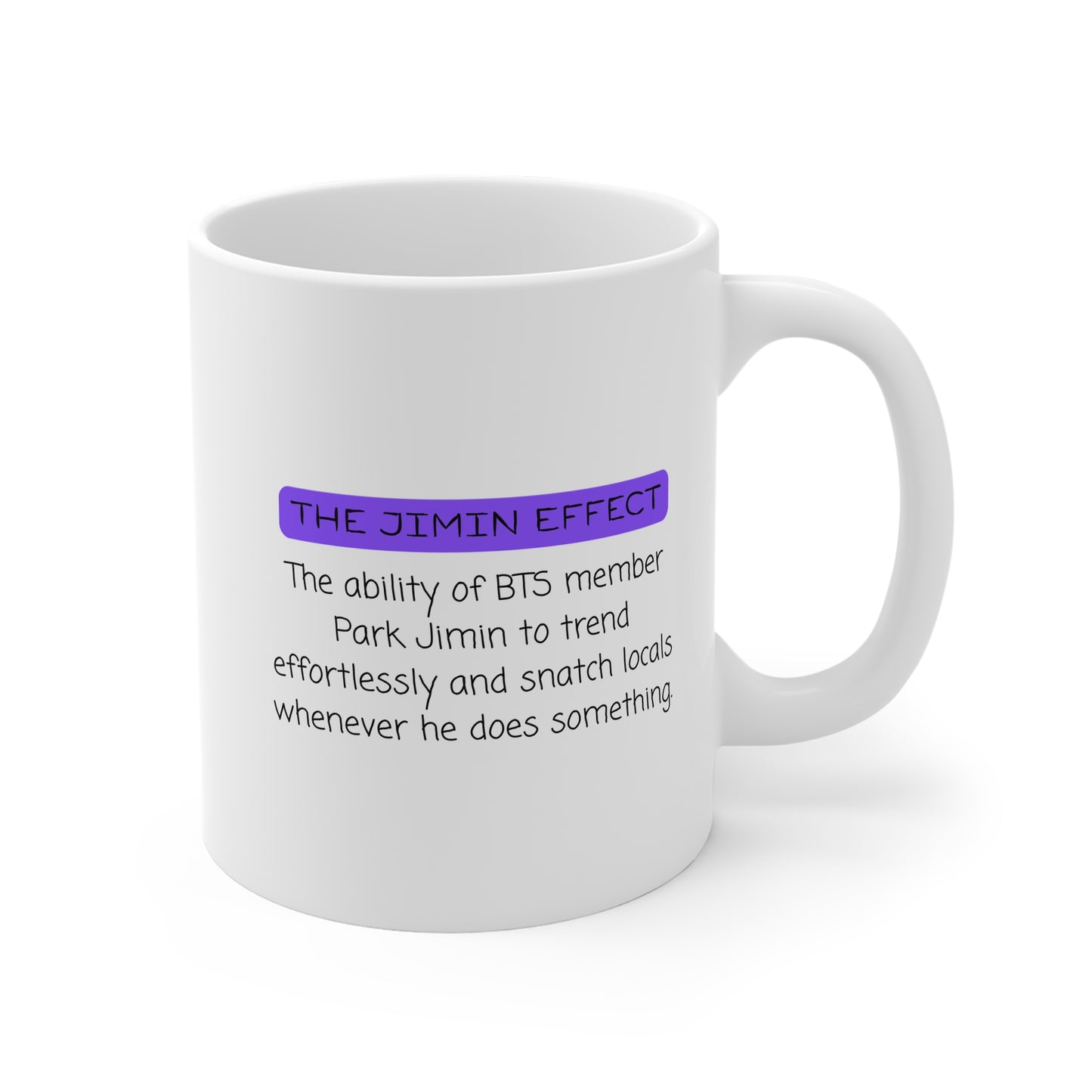 The Jimin Effect (Definition) 11oz White Mug