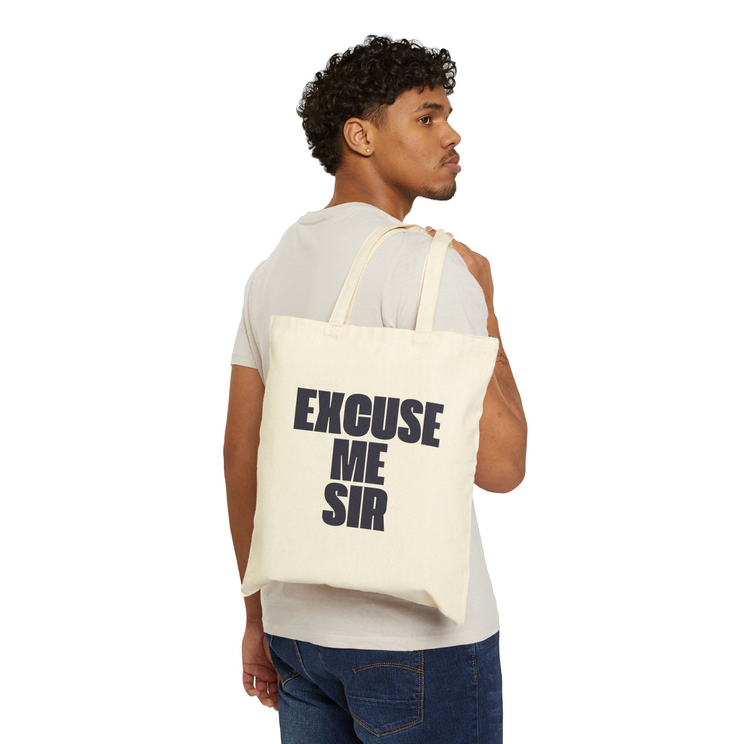 Excuse Me Sir Cotton Canvas Tote Bag