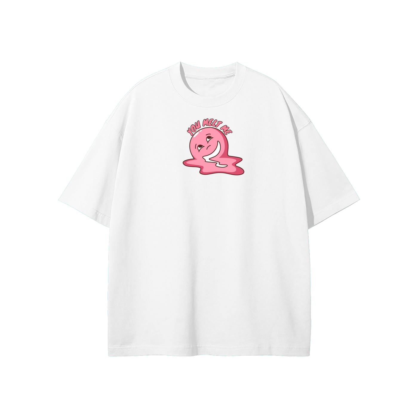 You Melt Me (Pink) Streetwear Heavyweight Loose Fit T-Shirt