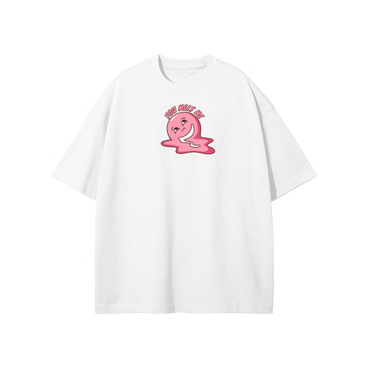 You Melt Me (Pink) Streetwear Heavyweight Loose Fit T-Shirt