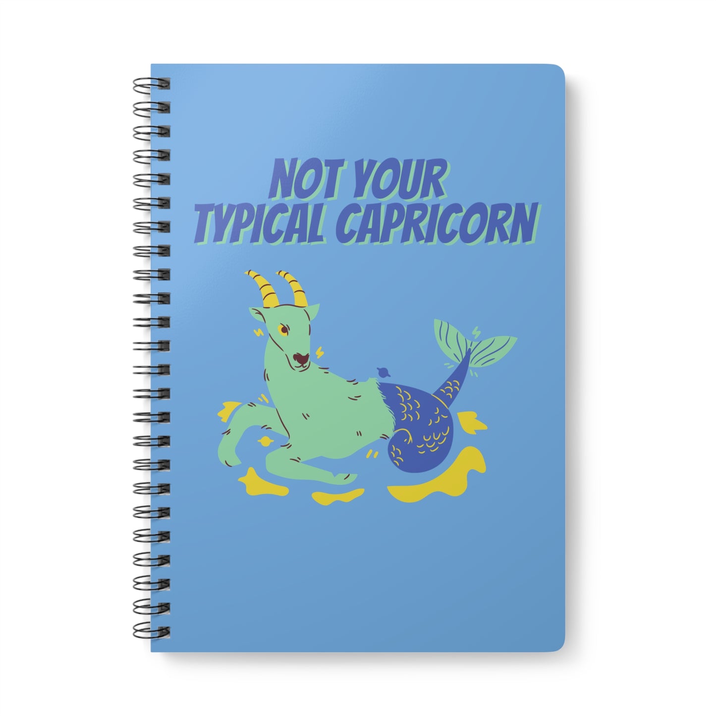 Not Your Typical Capricorn Wirobound Softcover Notebook, A5
