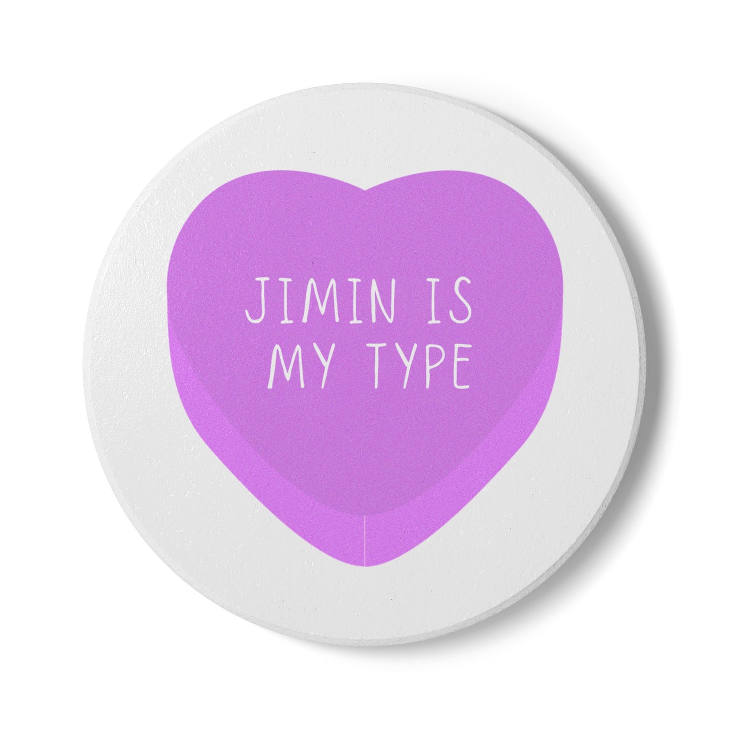 Jimin Is My Type Ceramic Coaster