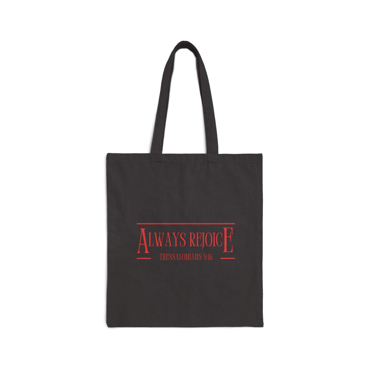 Always Rejoice Cotton Canvas Tote Bag