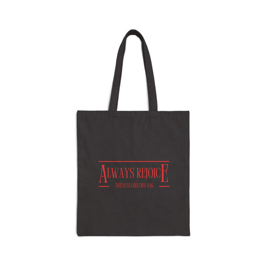 Always Rejoice Cotton Canvas Tote Bag