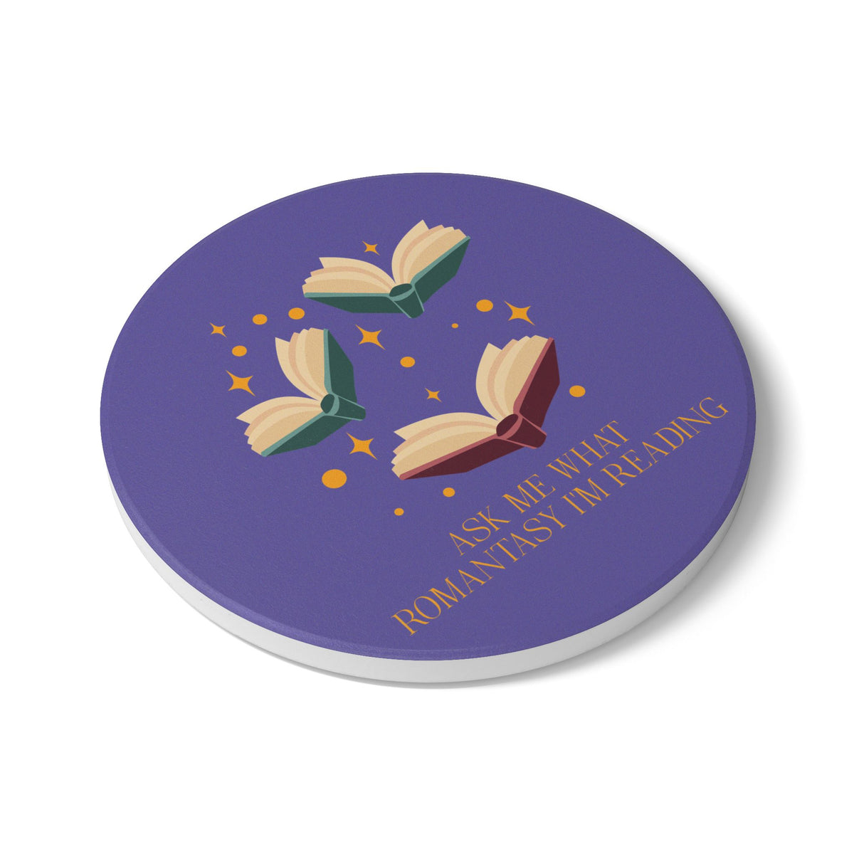 Ask Me What Romantasy I'm Reading Ceramic Coaster