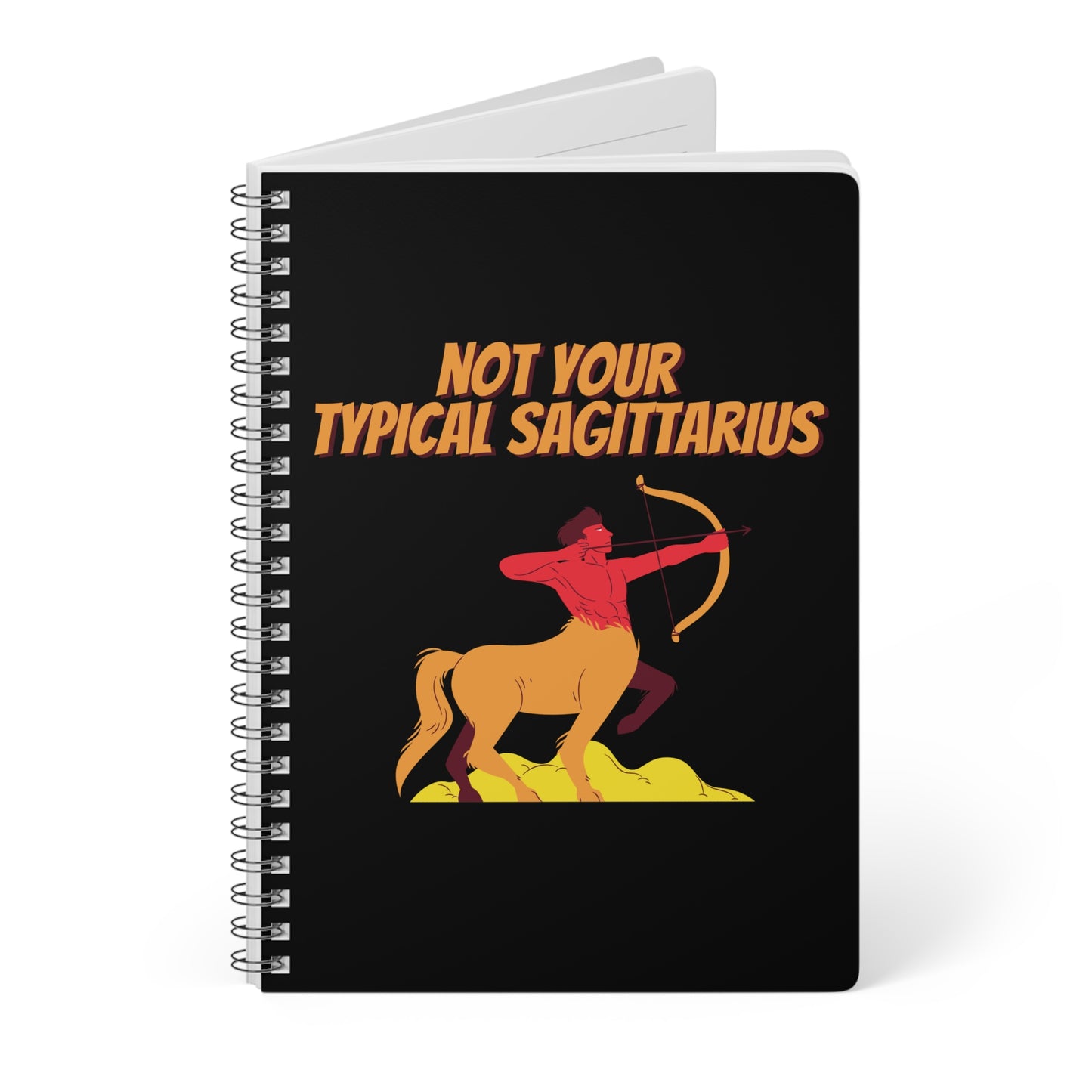 Not Your Typical Sagittarius Wirobound Softcover Notebook, A5