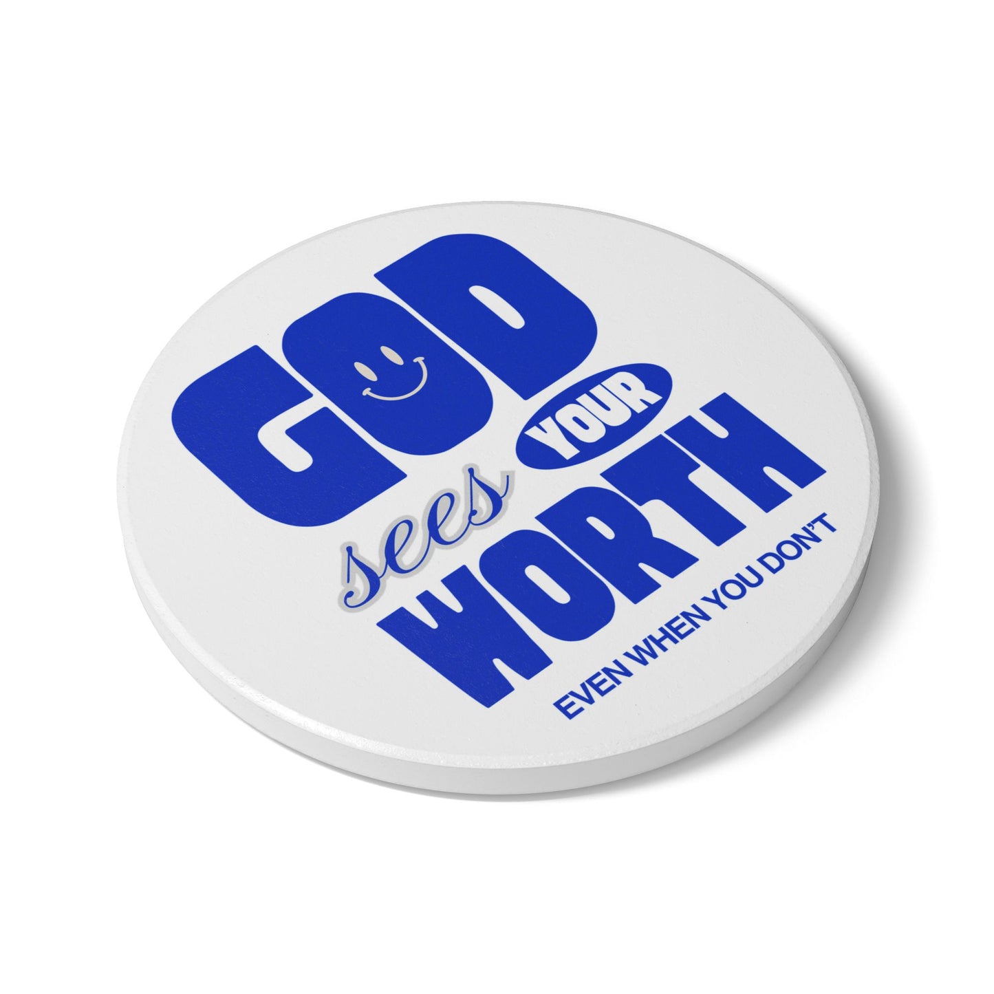 God Sees Your Worth, Even When You Don’t Ceramic Coaster