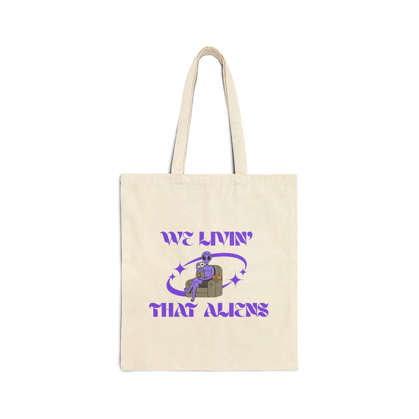 We Livin' That Aliens (Chillin) Cotton Canvas Tote Bag