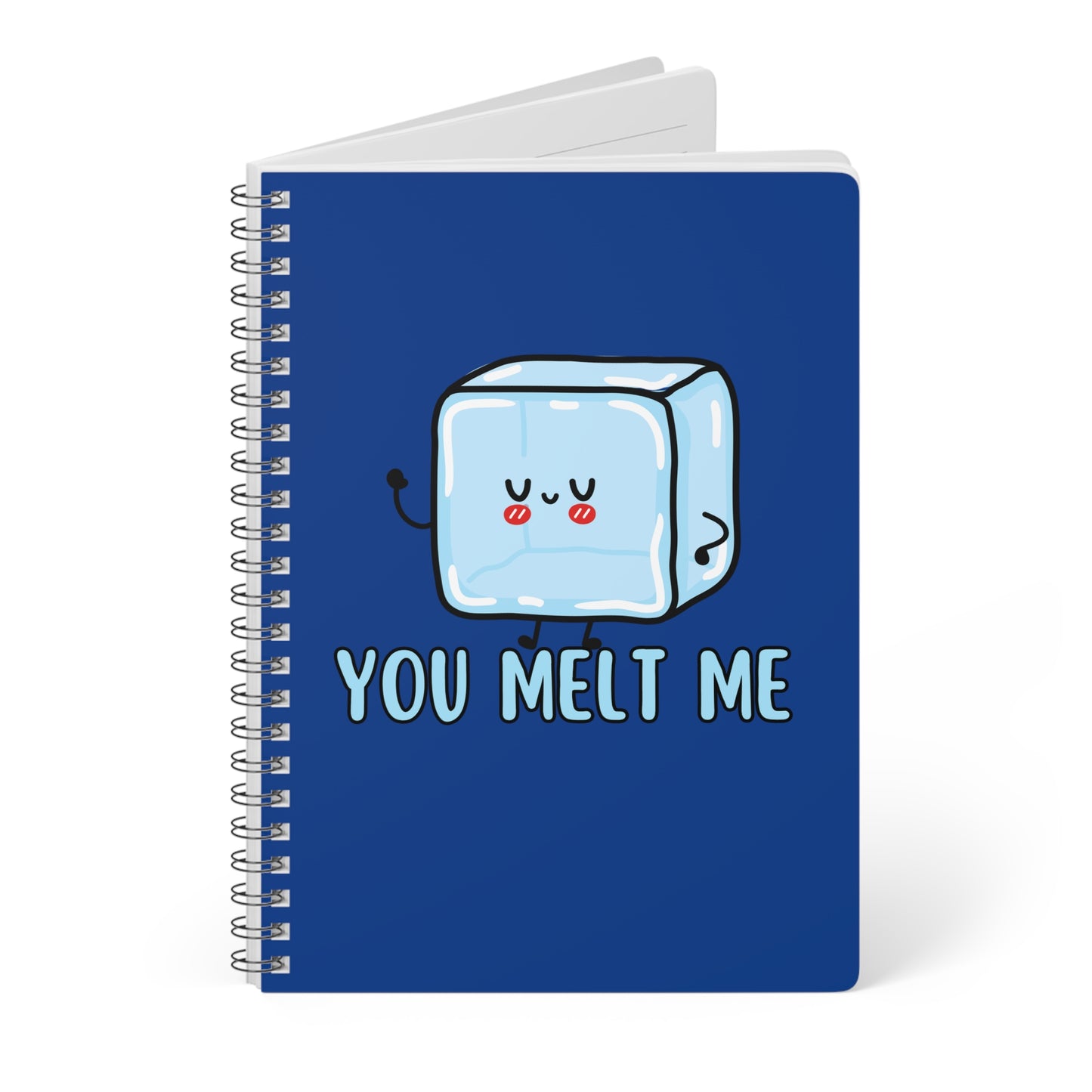 You Melt Me (Ice) Wirobound Softcover Notebook, A5