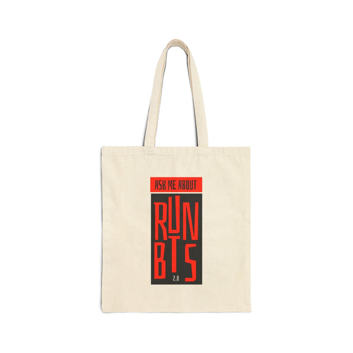 Ask Me About Run BTS 2.0 Cotton Canvas Tote Bag