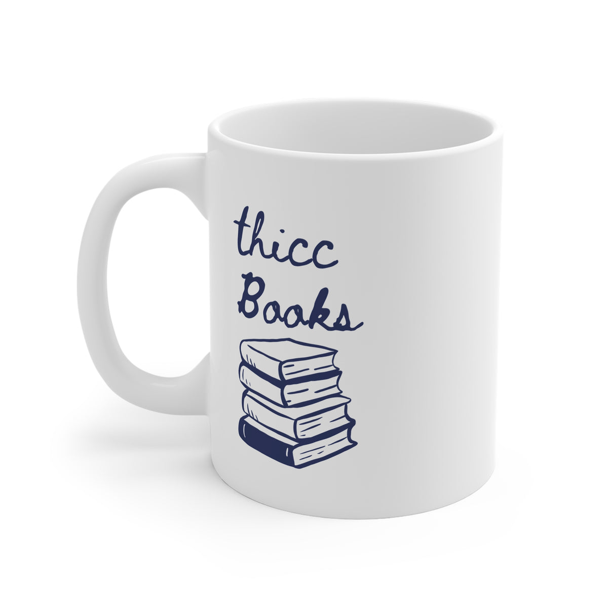 Thicc Books (Stack) 11oz White Mug