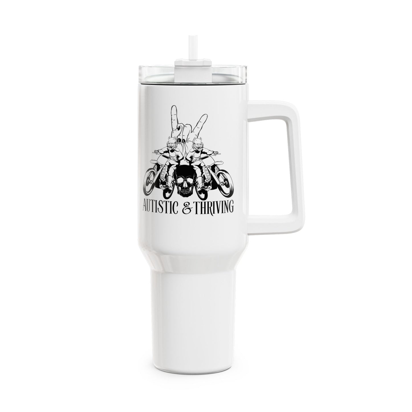 Autistic & Thriving Tumbler, 40oz