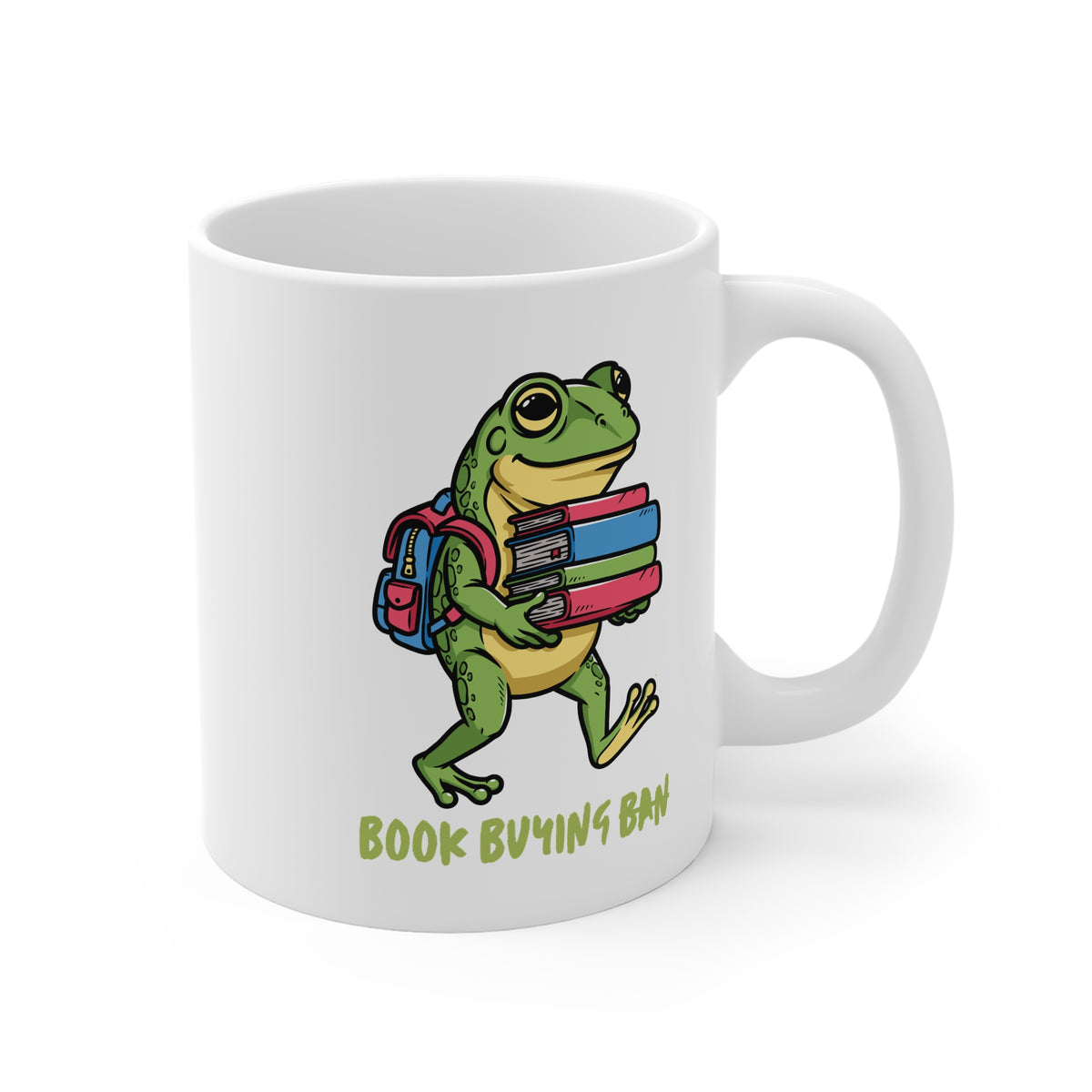 Book Buying Ban (Frog) 11oz White Mug