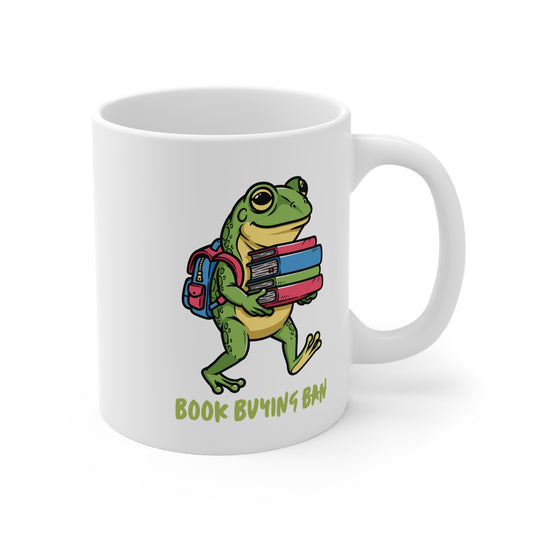 Book Buying Ban (Frog) 11oz White Mug