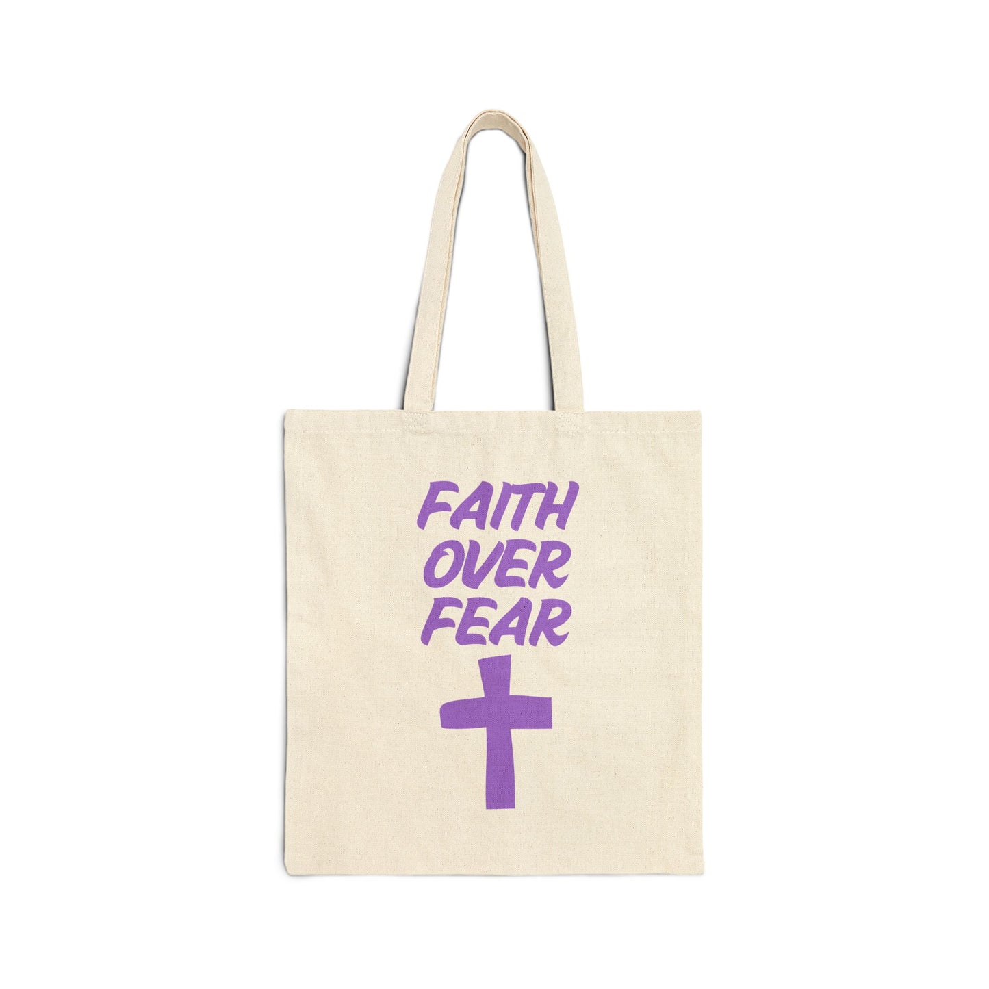 Faith Over Fear Cotton Canvas Tote Bag