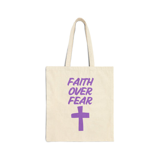Faith Over Fear Cotton Canvas Tote Bag