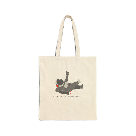 Stop Catastrophising Cotton Canvas Tote Bag