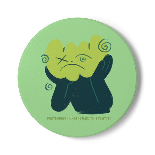 Pretending I Understand This Fantasy Ceramic Coaster