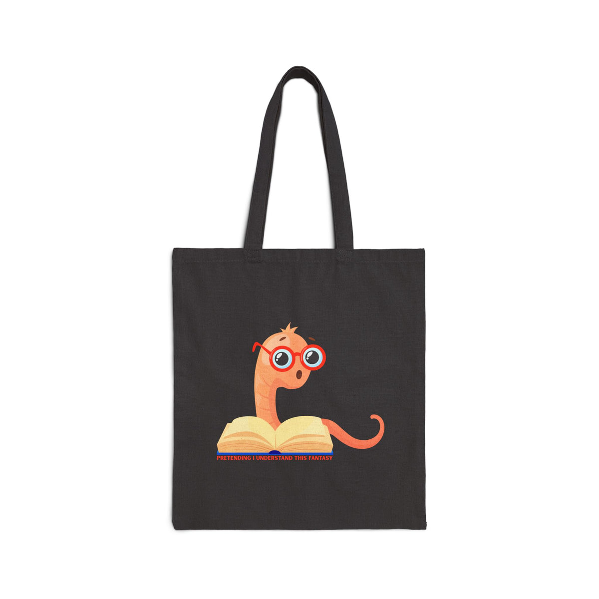 Pretending I Understand This Fantasy (Bookworm) Cotton Canvas Tote Bag