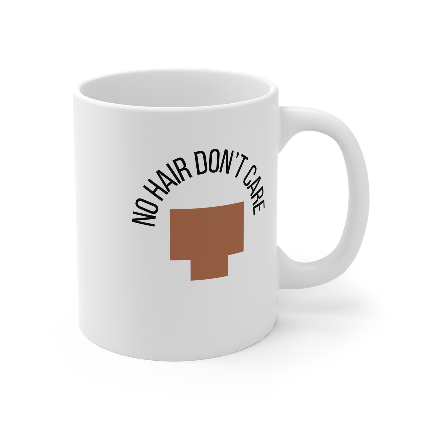 No Hair Don't Care (2) 11oz White Mug