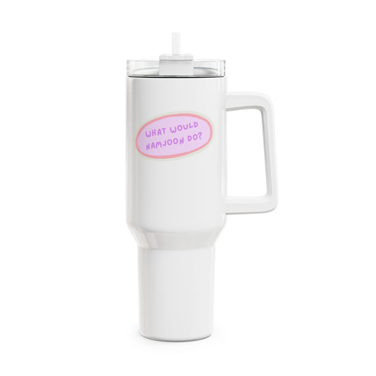 What Would Namjoon Do? Tumbler, 40oz