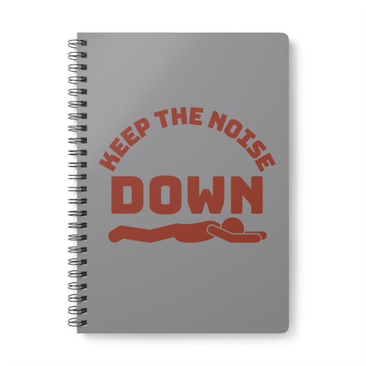 Keep The Noise Down (2) Wirobound Softcover Notebook, A5