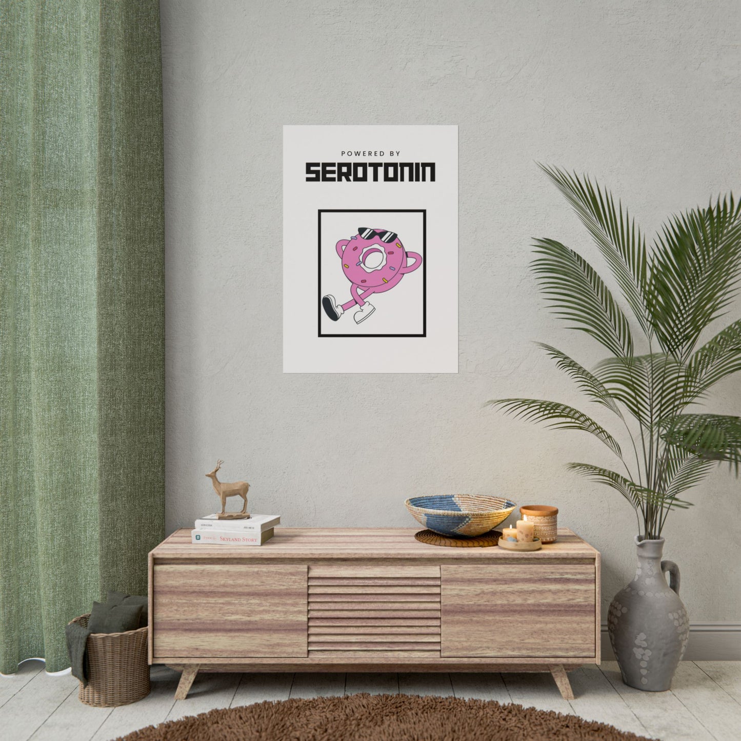 Powered By Serotonin Poster