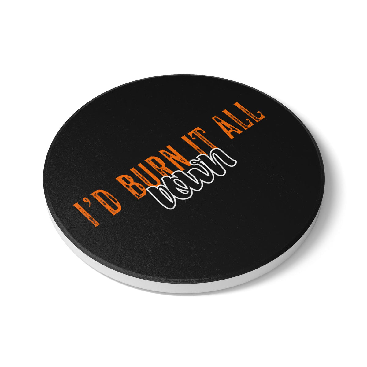 I'd Burn It All Down (Percy Jackson) Ceramic Coaster