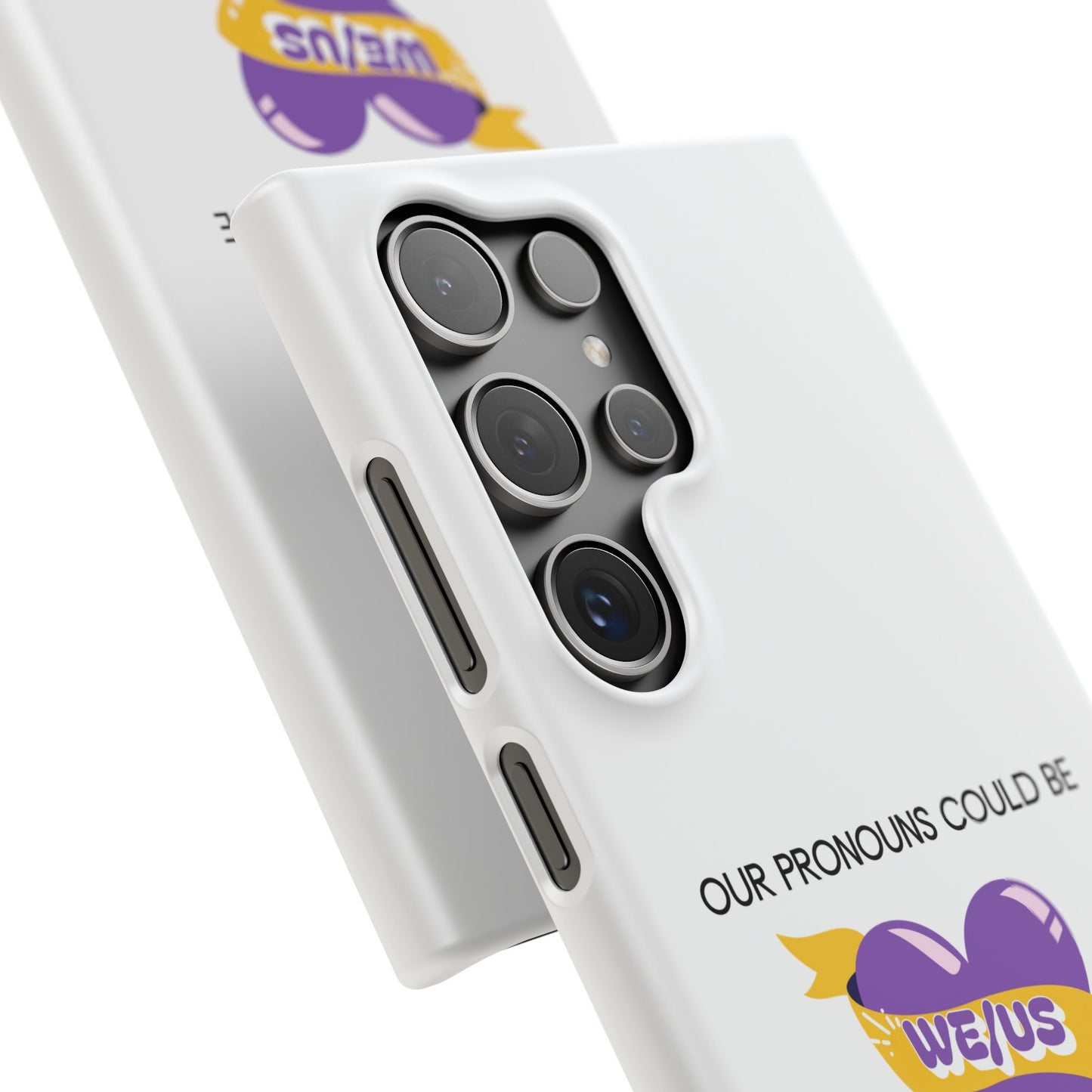 Our Pronouns Could Be We/Us 2 Snap Cases