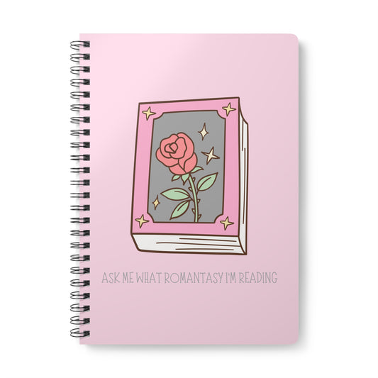 Ask Me What Romantasy I'm Reading (Flower) Wirobound Softcover Notebook, A5
