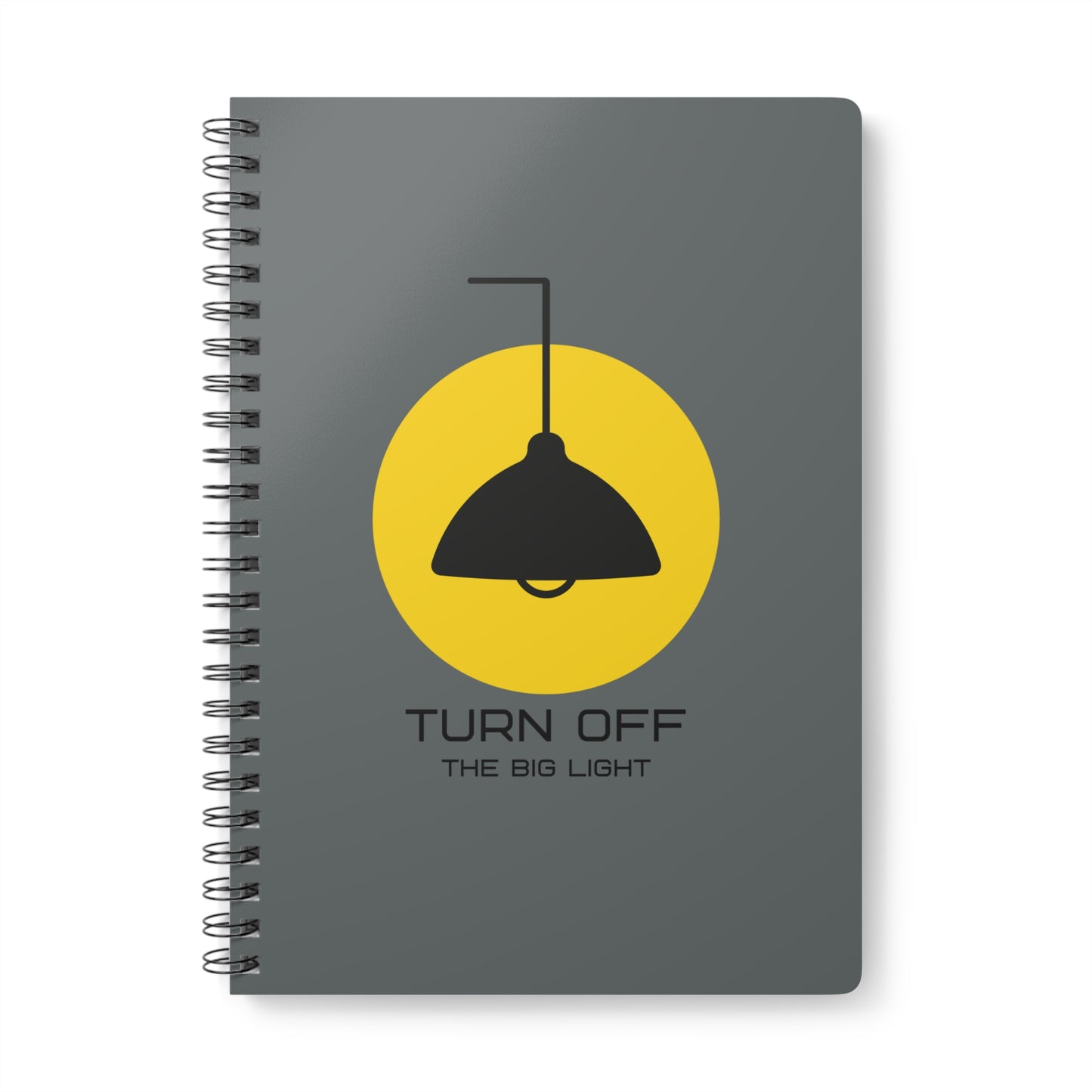 Turn Off The Big Light (2) Wirobound Softcover Notebook, A5