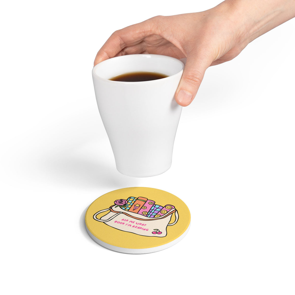 Ask Me What Book I'm Reading (Bag) Ceramic Coaster
