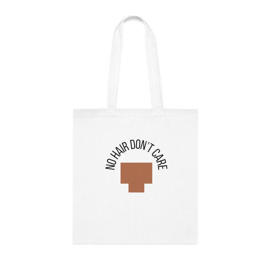 No Hair Don't Care (2) Cotton Tote