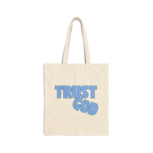 Trust God Cotton Canvas Tote Bag