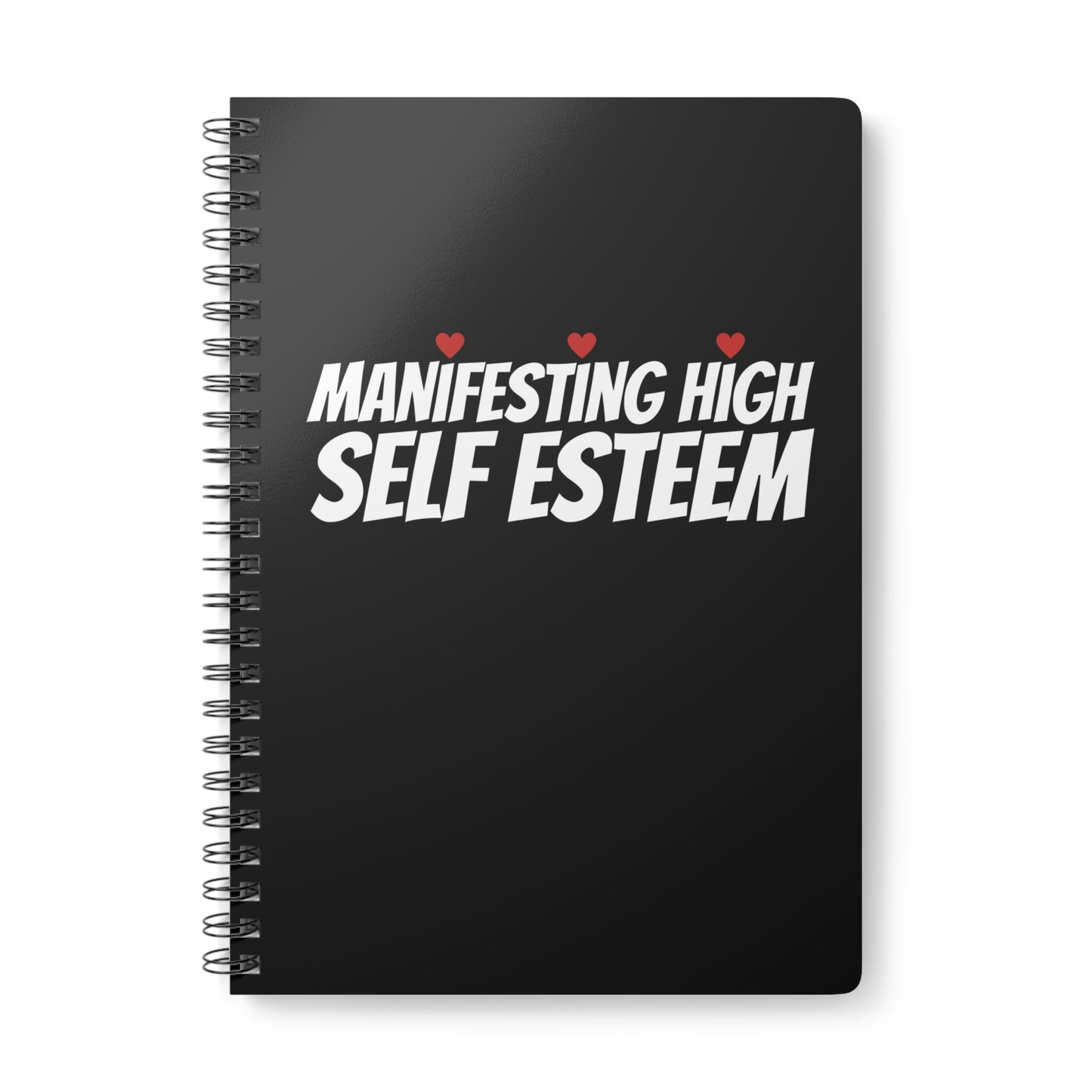 Manifesting High Self Esteem Wirobound Softcover Notebook, A5