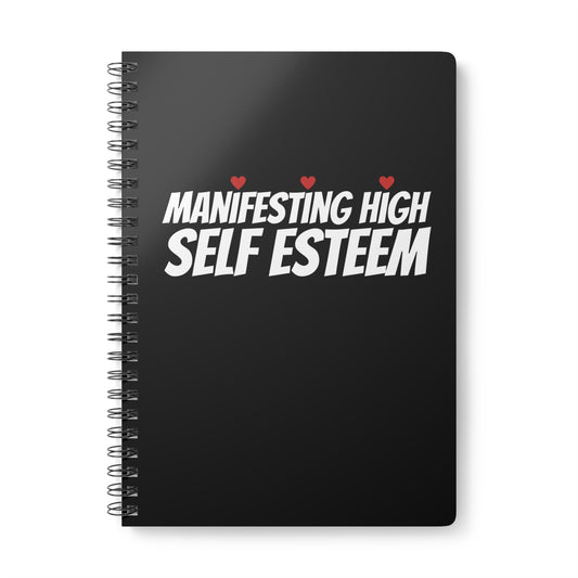 Manifesting High Self Esteem Wirobound Softcover Notebook, A5