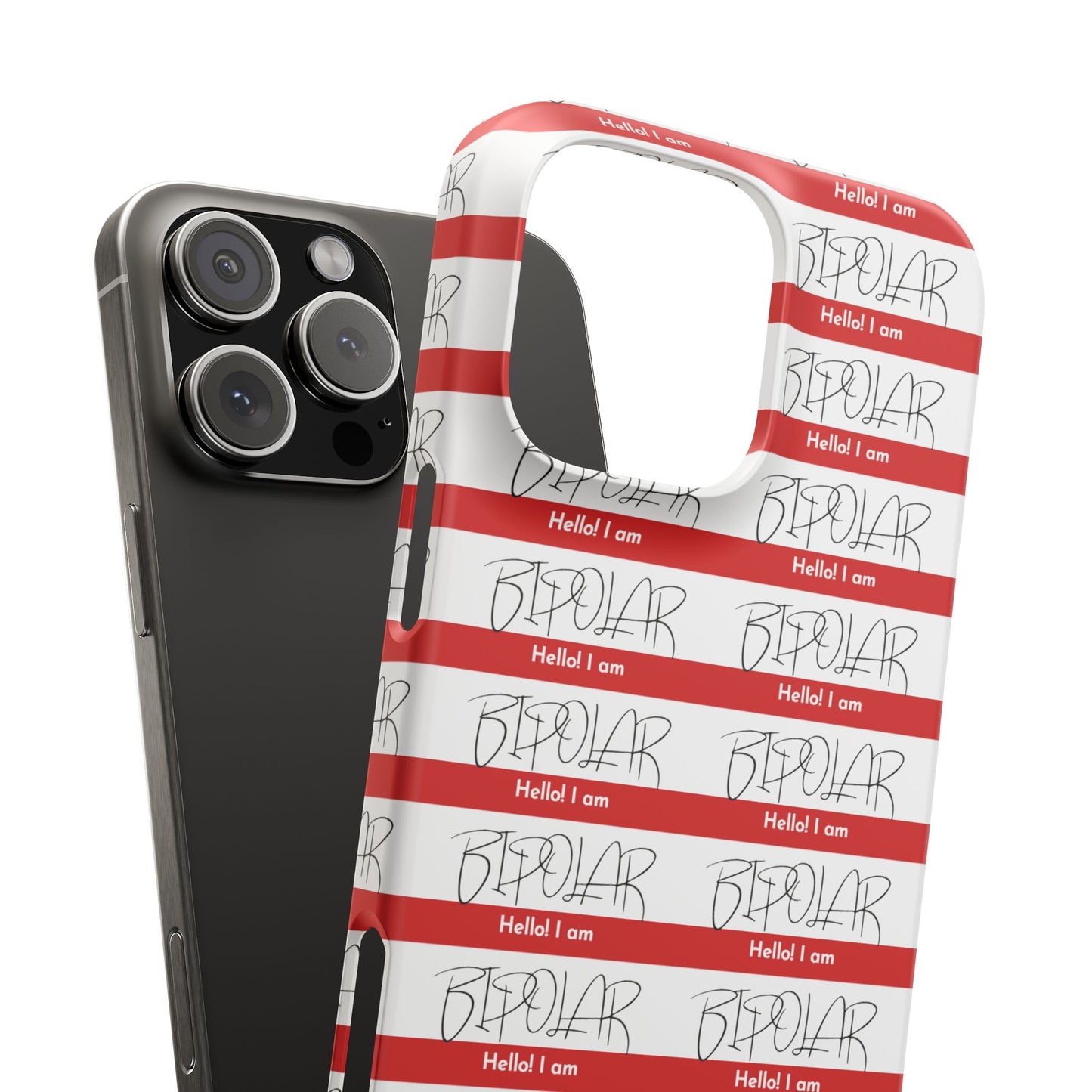 Hello I Am Bipolar Snap Cases