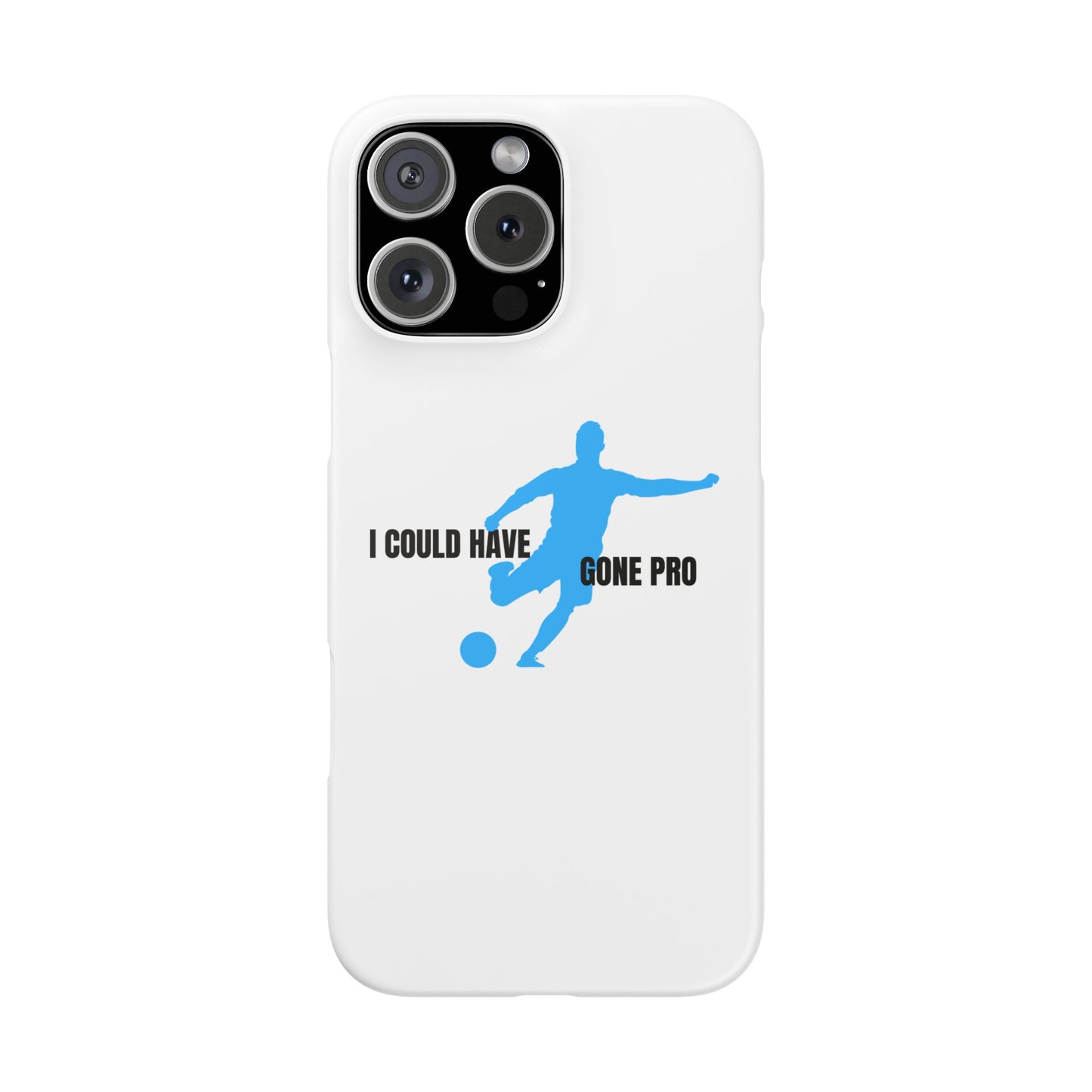 I Could Have Gone Pro Snap Cases