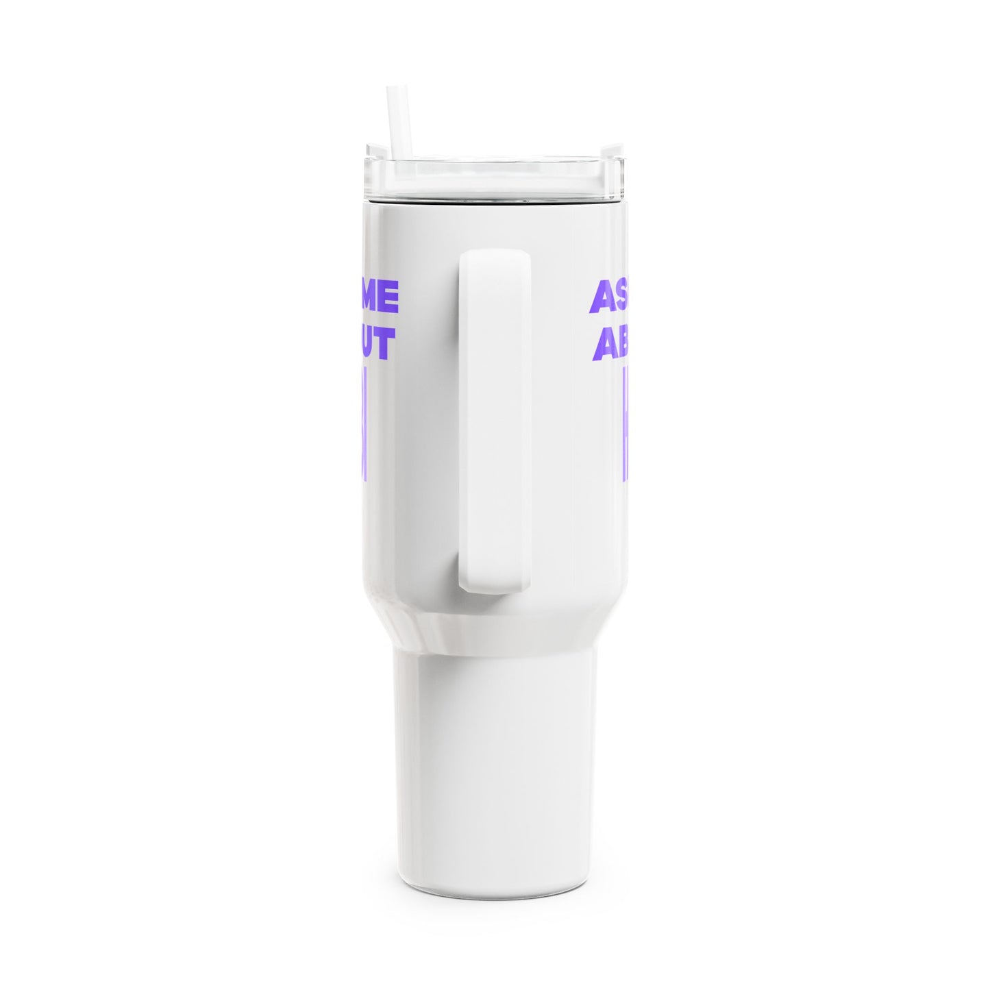 Ask Me About Hobi Tumbler, 40oz