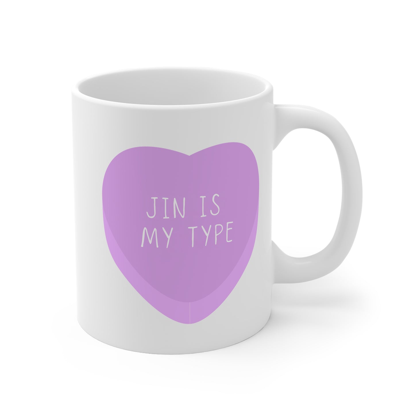Jin Is My Type 11oz White Mug