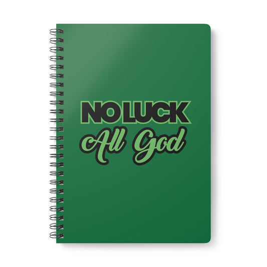 No Luck All God (2) Wirobound Softcover Notebook, A5