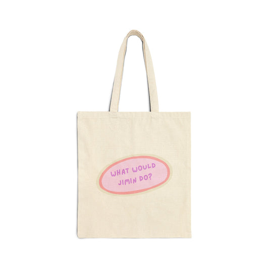 What Would Jimin Do Cotton Canvas Tote Bag