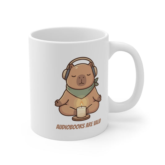 Audiobooks Are Valid 11oz White Mug
