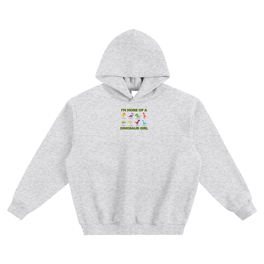 I'm More Of A Dinosaur Girl Fleeced Boxy Hoodie