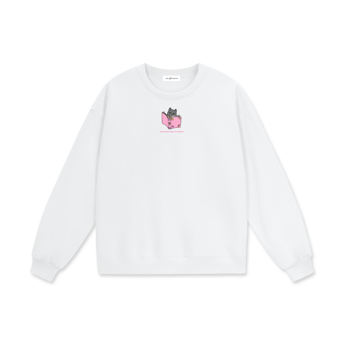 Ask Me What Book I'm Reading Heavyweight Drop Shoulder Sweatshirt