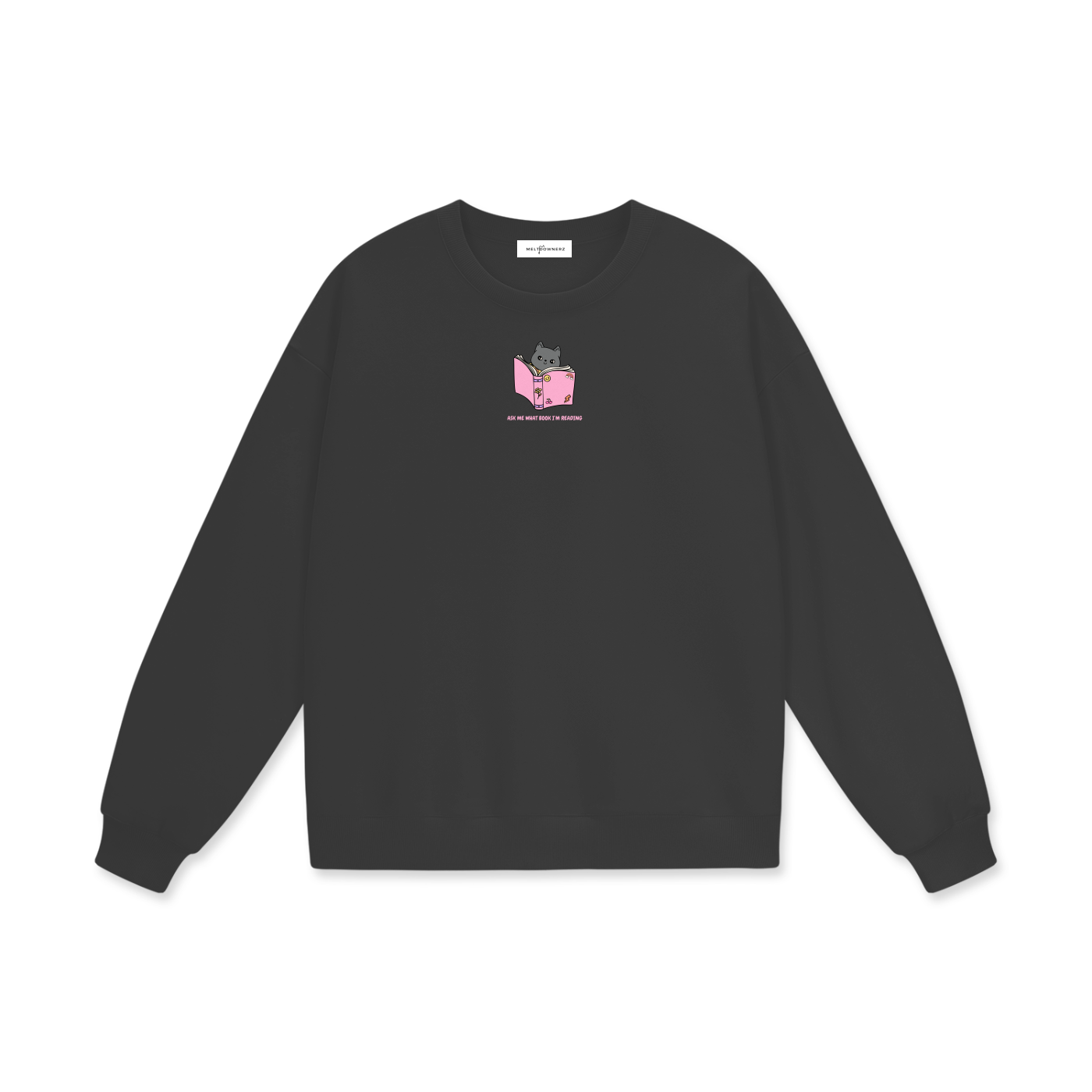 Ask Me What Book I'm Reading Heavyweight Drop Shoulder Sweatshirt