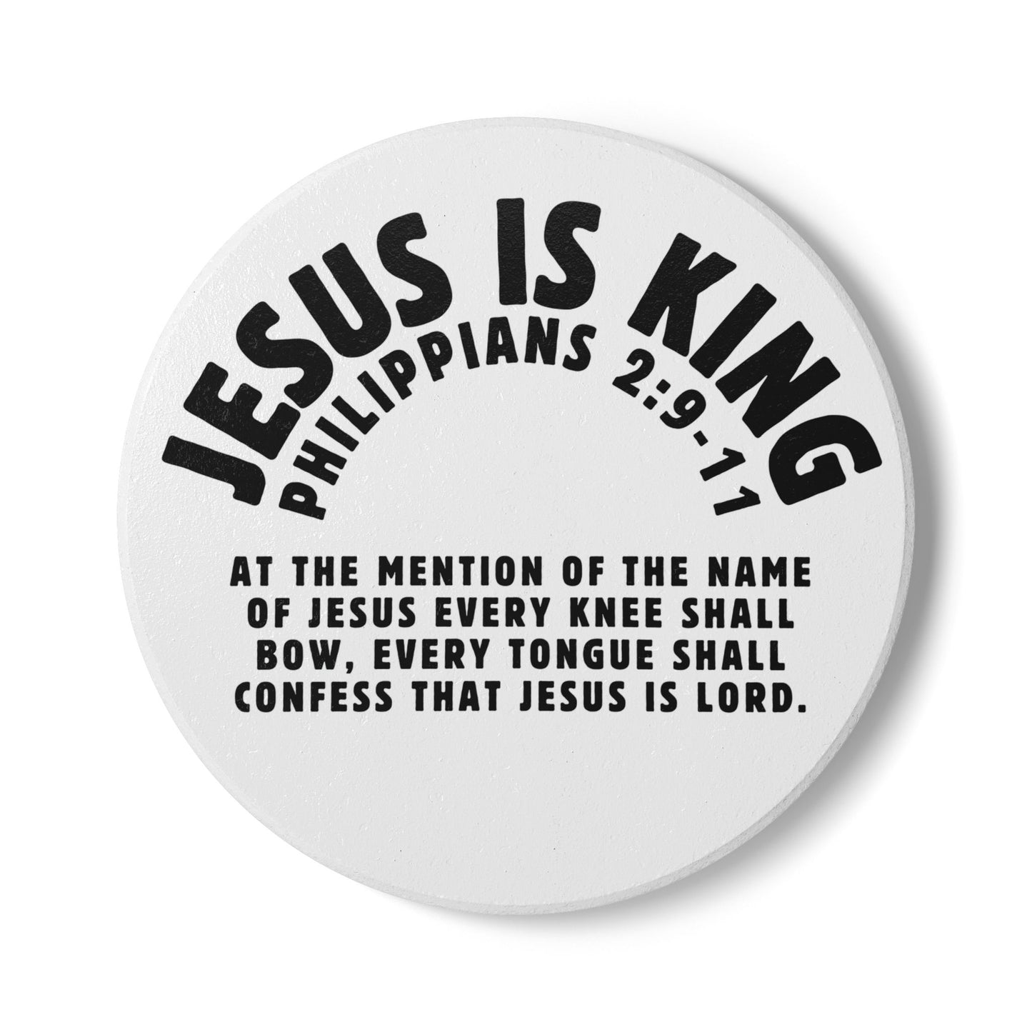 Jesus Is King Philippians Ceramic Coaster