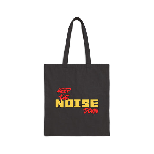 Keep The Noise Down Cotton Canvas Tote Bag